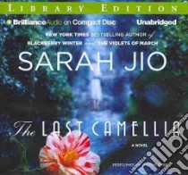 The Last Camellia (CD Audiobook) libro in lingua di Jio Sarah, Eyre Justine (NRT)
