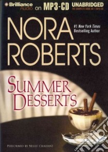 Summer Desserts (CD Audiobook) libro in lingua di Roberts Nora, Chalfant Nellie (NRT)