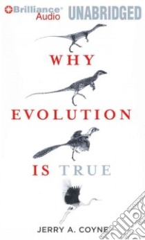 Why Evolution Is True (CD Audiobook) libro in lingua di Coyne Jerry A., Bevine Victor (NRT)