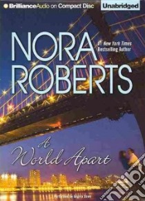 A World Apart (CD Audiobook) libro in lingua di Roberts Nora, Dawe Angela (NRT)