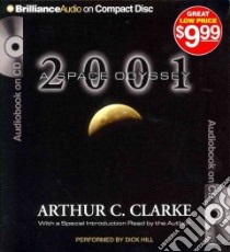 2001 (CD Audiobook) libro in lingua di Clarke Arthur C., Hill Dick (NRT)