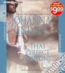 That Perfect Someone (CD Audiobook) libro in lingua di Lindsey Johanna, Merlington Laural (NRT)