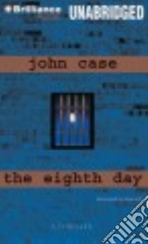 The Eighth Day (CD Audiobook) libro in lingua di Case John, Hill Dick (NRT)
