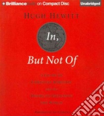 In, but Not of (CD Audiobook) libro in lingua di Hewitt Hugh, Cummings Jeff (NRT)