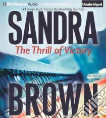 The Thrill of Victory (CD Audiobook) libro in lingua di Brown Sandra, Ross Natalie (NRT)