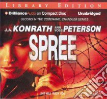 Spree (CD Audiobook) libro in lingua di Konrath J. A., Peterson Ann Voss, Dawe Angela (NRT)