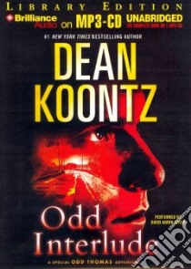 Odd Interlude (CD Audiobook) libro in lingua di Koontz Dean R., Baker David Aaron (NRT)