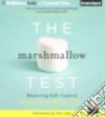 The Marshmallow Test (CD Audiobook) libro in lingua di Mischel Walter, Alda Alan (NRT)