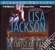 A Twist of Fate (CD Audiobook) libro in lingua di Jackson Lisa, Traister Christina (NRT)