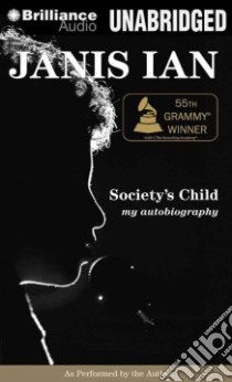 Society's Child (CD Audiobook) libro in lingua di Ian Janis, Ian Janis (NRT)