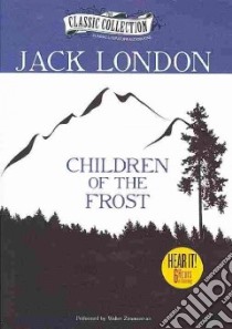 Children of the Frost (CD Audiobook) libro in lingua di London Jack, Zimmerman Walter (NRT)
