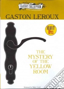 The Mystery of the Yellow Room (CD Audiobook) libro in lingua di Leroux Gaston, Covell Walter (NRT)