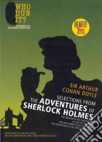 Selections from the Adventures of Sherlock Holmes (CD Audiobook) libro in lingua di Doyle Arthur Conan Sir, Zimmerman Walter (NRT), Killavey Cindy Hardin (NRT)