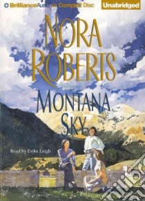 Montana Sky (CD Audiobook) libro in lingua di Roberts Nora, Leigh Erika (NRT)
