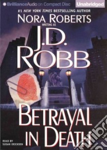 Betrayal in Death (CD Audiobook) libro in lingua di Robb J. D., Ericksen Susan (NRT)