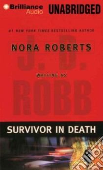 Survivor in Death (CD Audiobook) libro in lingua di Robb J. D., Ericksen Susan (NRT)