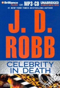 Celebrity in Death (CD Audiobook) libro in lingua di Robb J. D., Ericksen Susan (NRT)