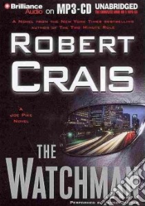 The Watchman (CD Audiobook) libro in lingua di Crais Robert, Daniels James (NRT)