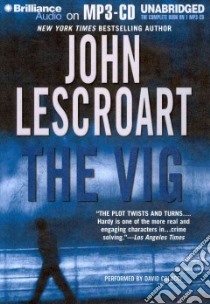 The Vig (CD Audiobook) libro in lingua di Lescroart John T., Colacci David (NRT)