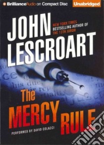 The Mercy Rule (CD Audiobook) libro in lingua di Lescroart John T., Colacci David (NRT)