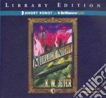 Morlock Night (CD Audiobook) libro in lingua di Jeter K. W., Page Michael (NRT)