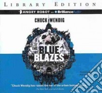 The Blue Blazes (CD Audiobook) libro in lingua di Wendig Chuck, Lawlor Patrick (NRT)