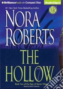 The Hollow (CD Audiobook) libro in lingua di Roberts Nora, Caliendo Marie (NRT)