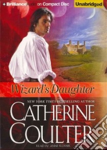 Wizard's Daughter (CD Audiobook) libro in lingua di Coulter Catherine, Flosnik Anne T. (NRT)