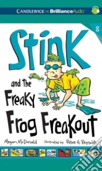 Stink and the Freaky Frog Freakout (CD Audiobook) libro in lingua di McDonald Megan, Rosenblat Barbara (NRT)