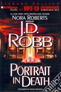 Portrait in Death (CD Audiobook) libro in lingua di Robb J. D., Ericksen Susan (NRT)