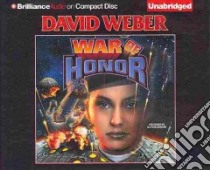 War of Honor (CD Audiobook) libro in lingua di Weber David, Johnson Allyson (NRT)