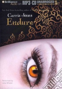 Endure (CD Audiobook) libro in lingua di Jones Carrie, Whelan Julia (NRT)
