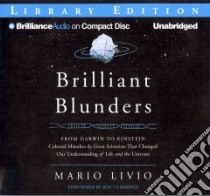 Brilliant Blunders (CD Audiobook) libro in lingua di Livio Mario, Cummings Jeff (NRT)