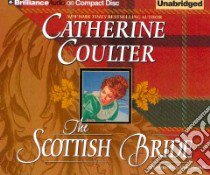 The Scottish Bride (CD Audiobook) libro in lingua di Coulter Catherine, Flosnik Anne T. (NRT)