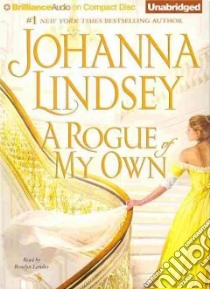 A Rogue of My Own (CD Audiobook) libro in lingua di Lindsey Johanna, Landor Rosalyn (NRT)
