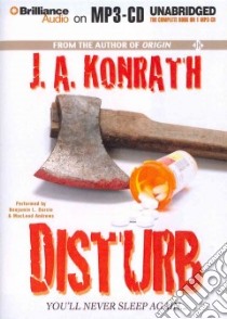 Disturb (CD Audiobook) libro in lingua di Konrath J. A., Darcie Benjamin L. (NRT), Andrews MacLeod (NRT)