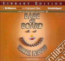 Babe on Board (CD Audiobook) libro in lingua di Konrath J. A., Peterson Ann Voss, Gigante Phil (NRT)
