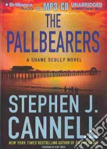 The Pallbearers (CD Audiobook) libro in lingua di Cannell Stephen J., Brick Scott (NRT)