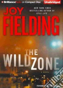 The Wild Zone (CD Audiobook) libro in lingua di Fielding Joy, Cummings Jeffrey (NRT)
