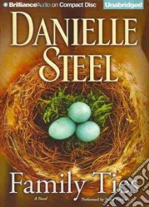 Family Ties (CD Audiobook) libro in lingua di Steel Danielle, Ericksen Susan (NRT)