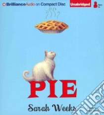 Pie (CD Audiobook) libro in lingua di Weeks Sarah, Rudd Kate (NRT)