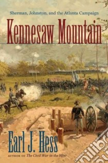 Kennesaw Mountain libro in lingua di Hess Earl J.