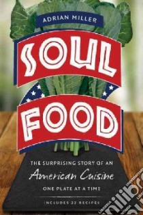 Soul Food libro in lingua di Miller Adrian