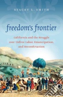 Freedom's Frontier libro in lingua di Smith Stacey L.