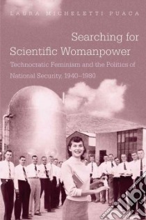 Searching for Scientific Womanpower libro in lingua di Puaca Laura Micheletti