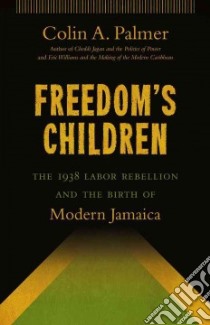 Freedom's Children libro in lingua di Palmer Colin A.