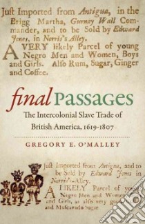 Final Passages libro in lingua di O'malley Gregory E.