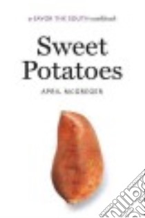 Sweet Potatoes libro in lingua di Mcgreger April