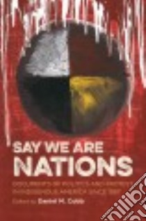 Say We Are Nations libro in lingua di Cobb Daniel M. (EDT)