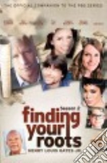 Finding Your Roots, Season 2 libro in lingua di Gates Henry Louis